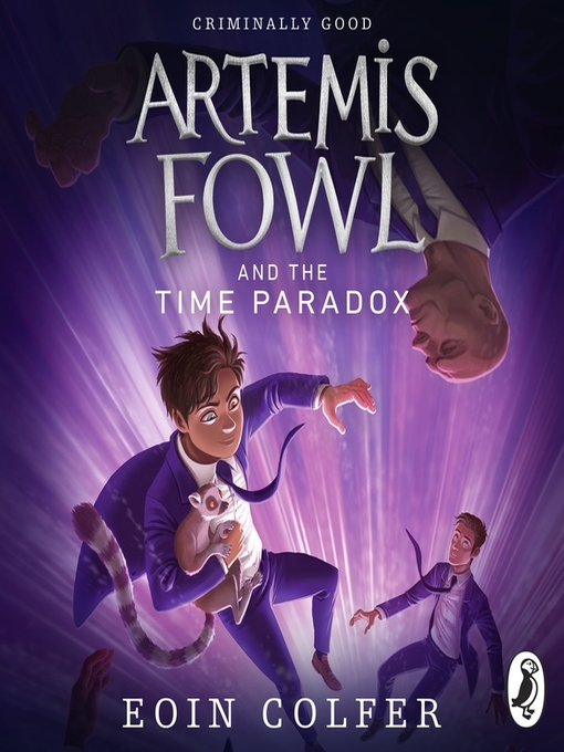 Title details for Artemis Fowl and the Time Paradox by Eoin Colfer - Available